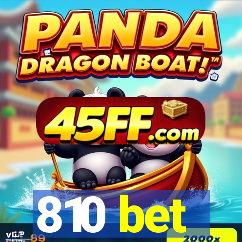 810 bet